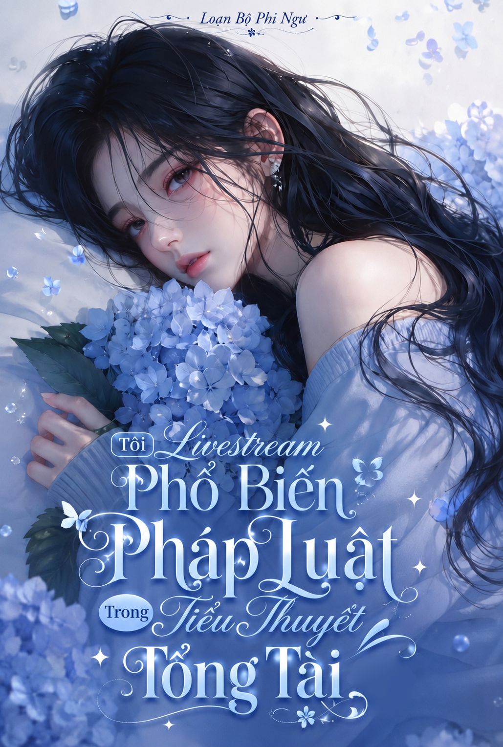 Tôi Livestream Phổ Biến Pháp Luật Trong Tiểu Thuyết Tổng Tài 